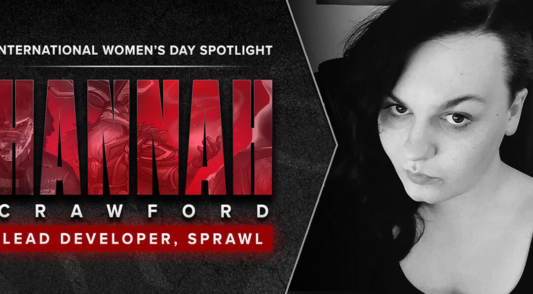 IWD Spotlight: Hannah Crawford, Co-Founder of Maeth Inc., & Lead Developer of Sprawl